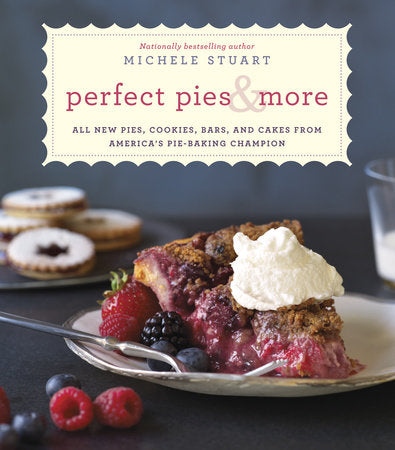 Perfect Pies & More Hardcover by Michele Stuart