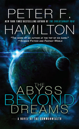 The Abyss Beyond Dreams Paperback by Peter F. Hamilton