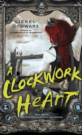 A Clockwork Heart Paperback by Liesel Schwarz