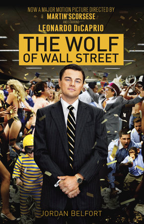 The Wolf of Wall Street (Movie Tie-in Edition) Paperback by Jordan Belfort