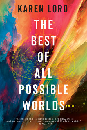 The Best of All Possible Worlds Paperback by Karen Lord