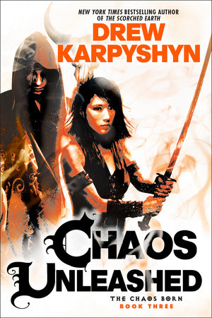 Chaos Unleashed Paperback by Drew Karpyshyn