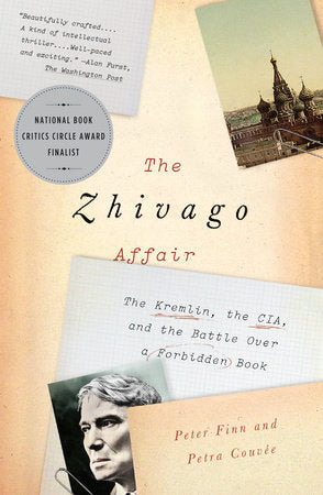 The Zhivago Affair Paperback by Peter Finn and Petra Couvée