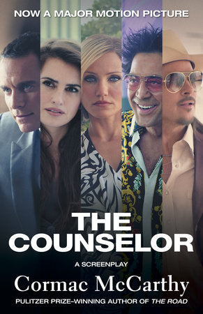 The Counselor (Movie Tie-in Edition) Paperback by Cormac McCarthy