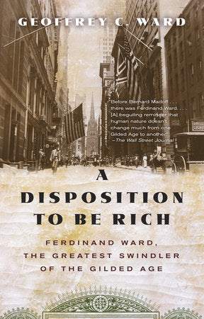 A Disposition to Be Rich Paperback by Geoffrey C. Ward