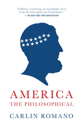 America the Philosophical Paperback by Carlin Romano