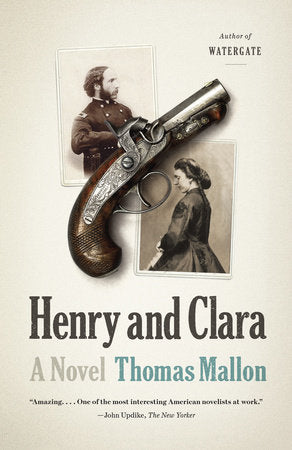 Henry and Clara Paperback by Thomas Mallon