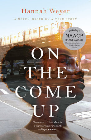 On the Come Up Paperback by Hannah Weyer