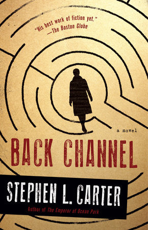 Back Channel Paperback by Stephen L. Carter