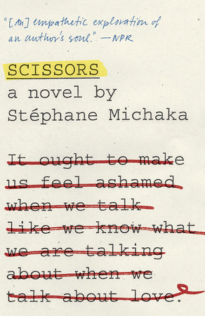 Scissors Paperback by Stephane Michaka Translated  by John Cullen