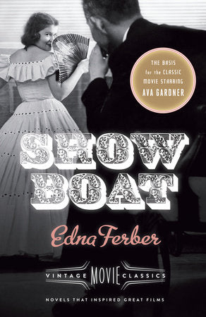 Show Boat Paperback by Edna Ferber Foreword by Foster Hirsch