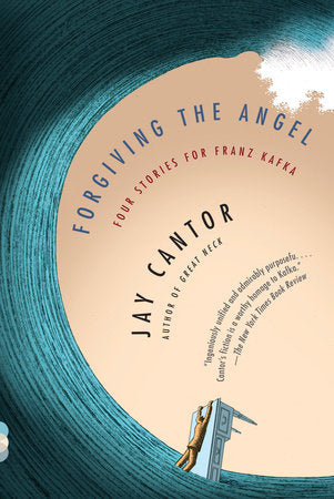 Forgiving the Angel Paperback by Jay Cantor