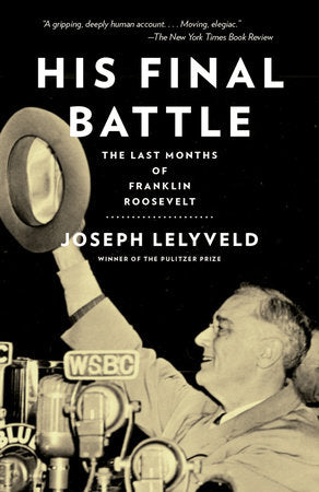His Final Battle Paperback by Joseph Lelyveld