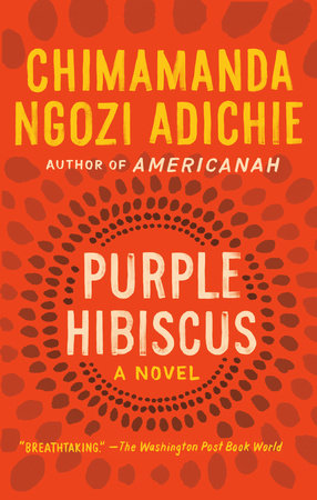 Purple Hibiscus Paperback by Chimamanda Ngozi Adichie