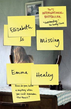 Elizabeth Is Missing Paperback by Emma Healey