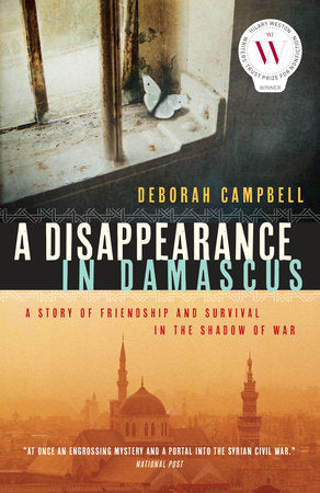 A Disappearance in Damascus Paperback by Deborah Campbell