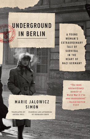 Underground in Berlin Paperback by Marie Jalowicz Simon
