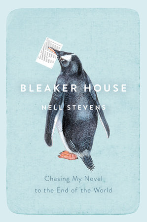 Bleaker House Paperback by Nell Stevens