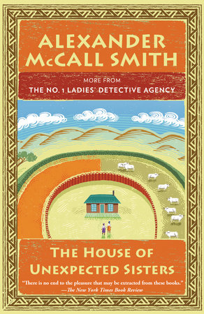The House of Unexpected Sisters Paperback by Alexander McCall Smith