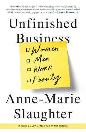 Unfinished Business Paperback by Anne-Marie Slaughter