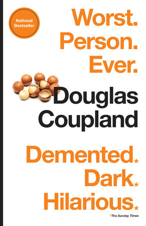 Worst. Person. Ever. Paperback by Douglas Coupland