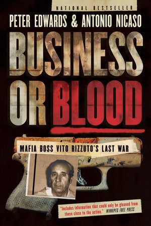 Business or Blood Paperback by Peter Edwards and Antonio Nicaso