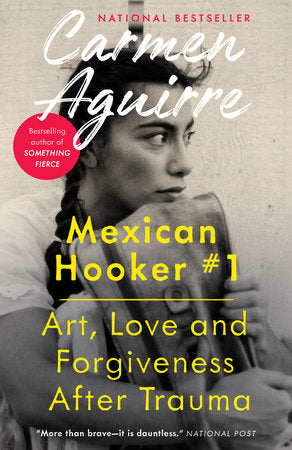 Mexican Hooker #1 Paperback by Carmen Aguirre