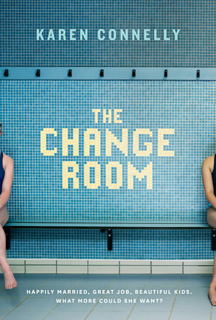The Change Room Paperback by Karen Connelly