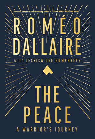 The Peace Hardcover by Romeo Dallaire