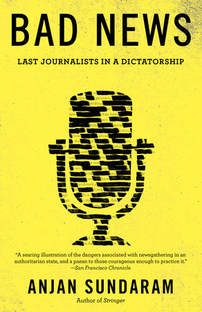 Bad News Paperback by Anjan Sundaram