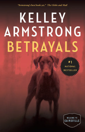 Betrayals Paperback by Kelley Armstrong