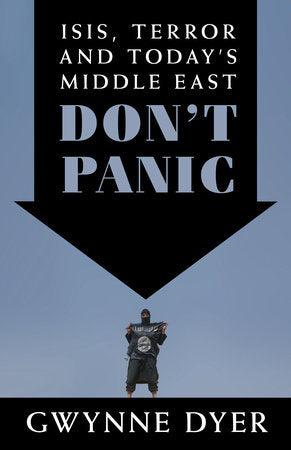 Don't Panic Paperback by Gwynne Dyer