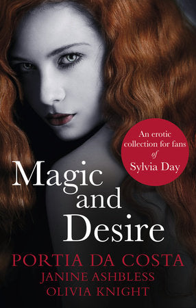 Magic and Desire Paperback by Portia Da Costa, Janine Ashbless, Olivia Knight