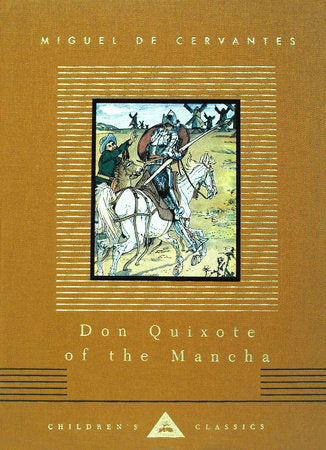 Don Quixote of the Mancha Hardcover by Miguel de Cervantes; Retold by Judge Parry; Illustrated by Walter Crane