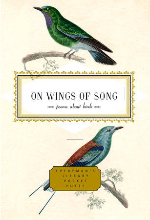 On Wings of Song Hardcover by Edited by J. D. McClatchy