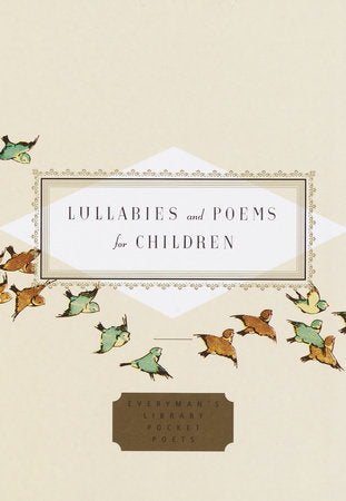Lullabies and Poems for Children Hardcover by Edited by Diana Secker Larson