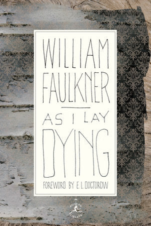 As I Lay Dying Hardcover by William Faulkner