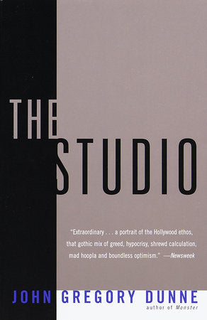 The Studio Paperback by John Gregory Dunne