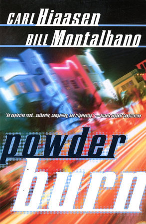 Powder Burn Paperback by Carl Hiaasen and Bill Montalbano