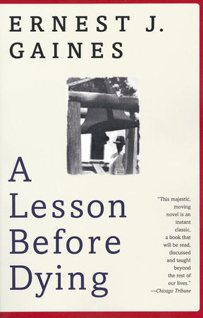 A Lesson Before Dying Paperback by Ernest J. Gaines