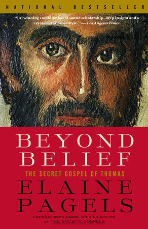 Beyond Belief Paperback by Elaine Pagels