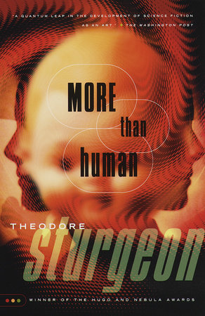 More Than Human Paperback by Theodore Sturgeon