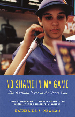 No Shame in My Game Paperback by Katherine S. Newman