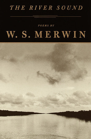 The River Sound Paperback by W. S. Merwin