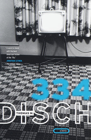 334 Paperback by Thomas M. Disch