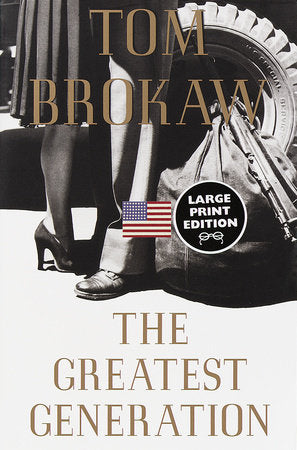 The Greatest Generation Paperback by Tom Brokaw