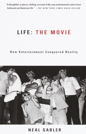 Life: The Movie Paperback by Neal Gabler