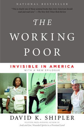 The Working Poor Paperback by David K. Shipler
