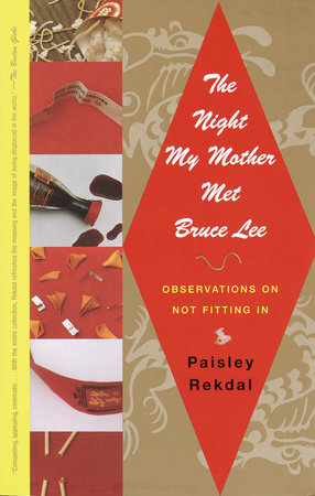 The Night My Mother Met Bruce Lee Paperback by Paisley Rekdal