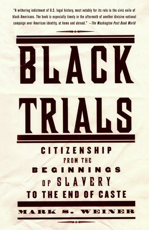 Black Trials Paperback by Mark Weiner